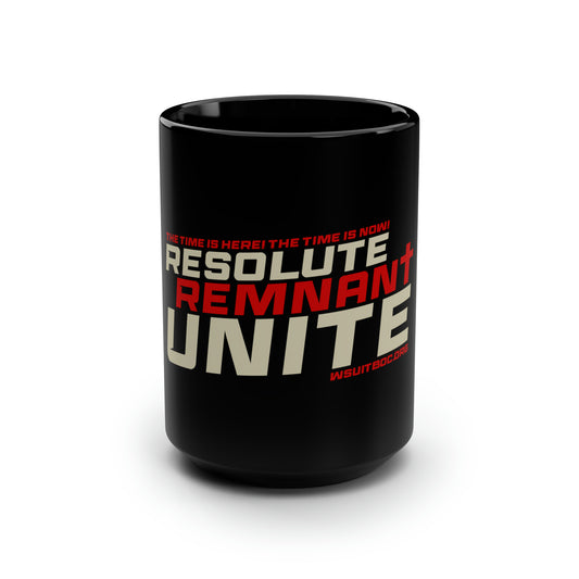 A Resolute Remnant Unite 15oz Black Mug