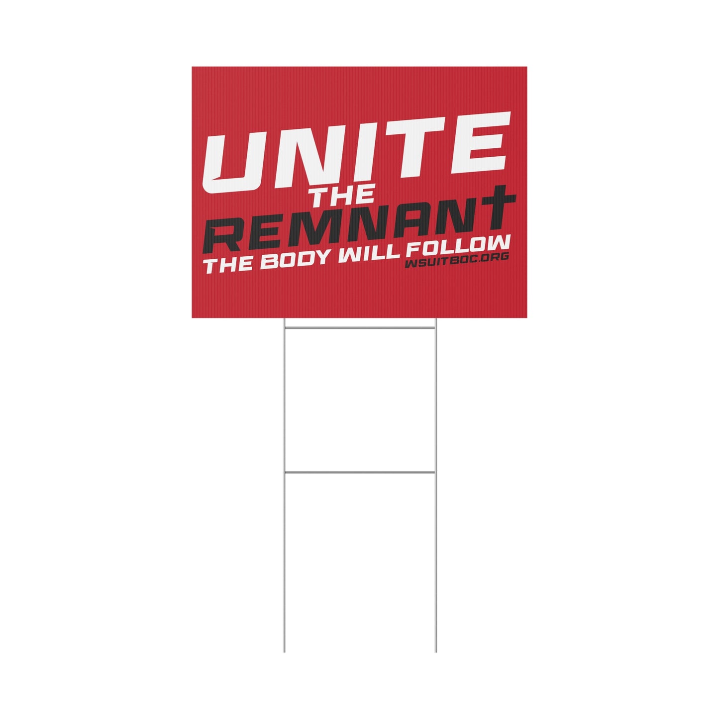 Unite the Remnant Plastic Yard Sign