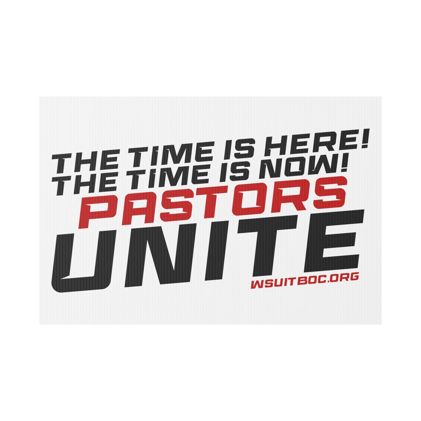 Pastors Unite Plastic Yard Sign