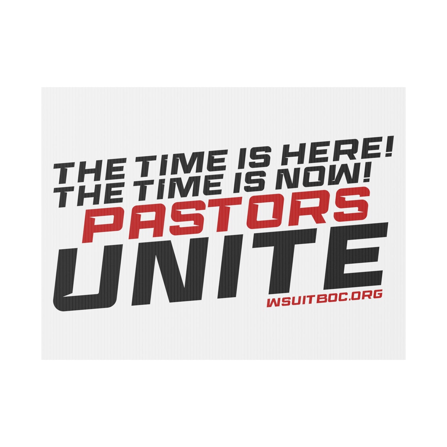 Pastors Unite Plastic Yard Sign