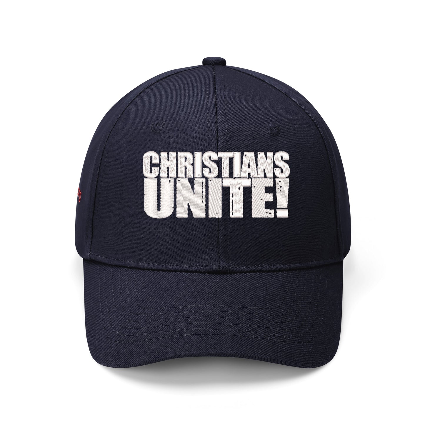 CHRISTIANS UNITE Embroidered Baseball Cap