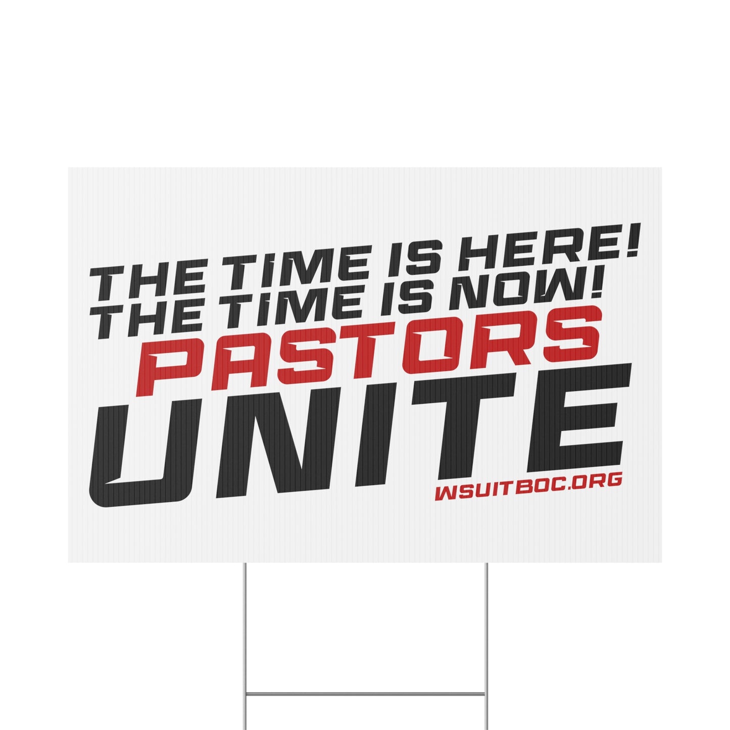 Pastors Unite Plastic Yard Sign