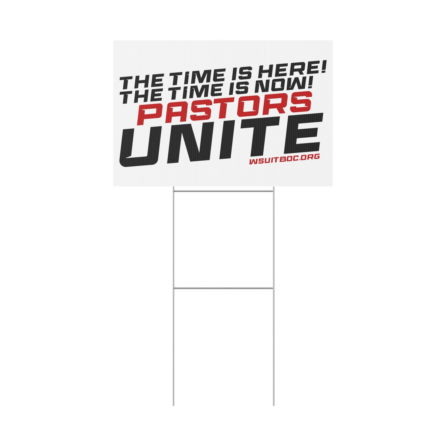 Pastors Unite Plastic Yard Sign