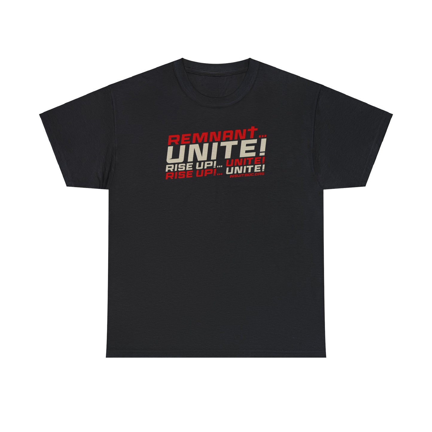 A++ Remnant Rise Up Unite Uni Tee