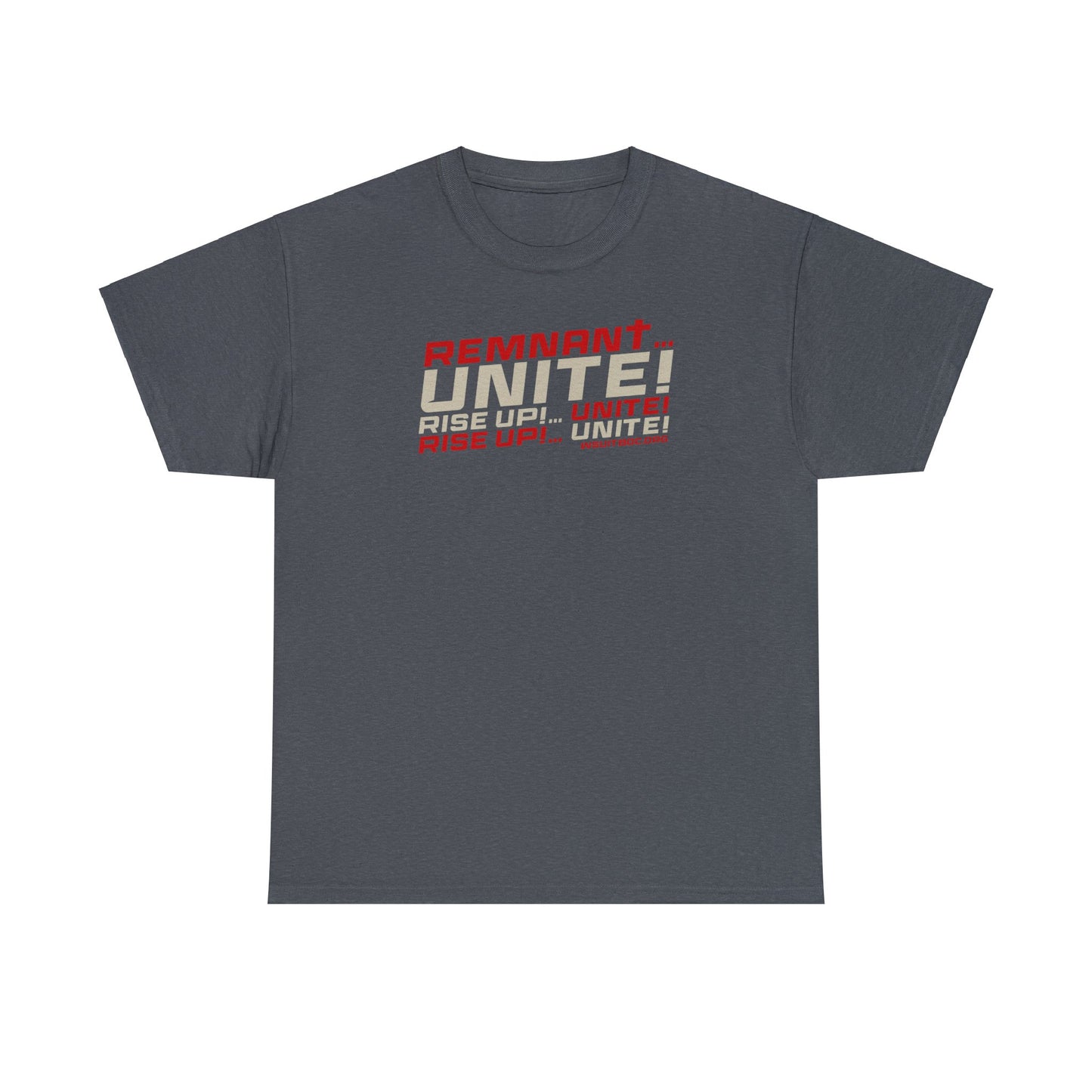 A++ Remnant Rise Up Unite Uni Tee