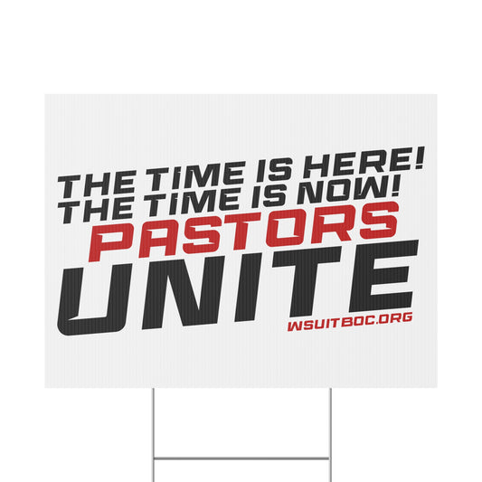 Pastors Unite Plastic Yard Sign