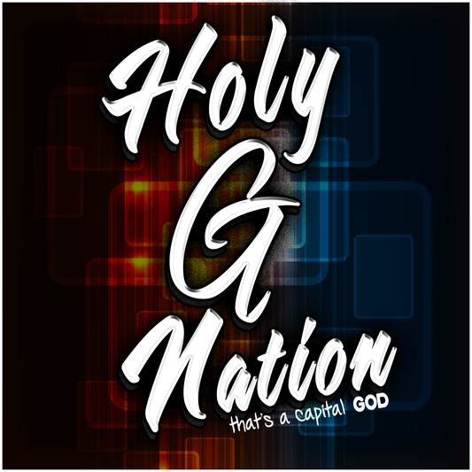Holy G Nation